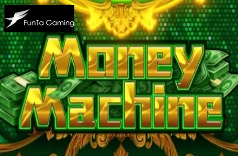 Money Machine
